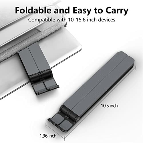Foldable laptop stand, compatible with 10-15.6 inch devices.
