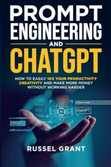 Book cover titled 'Prompt Engineering and ChatGPT' by Russel Grant.